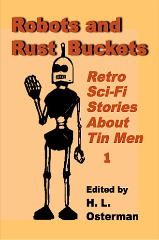 Robots and Rust Buckets